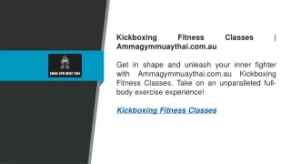 Kickboxing Fitness Classes  Ammagymmuaythai.com.au