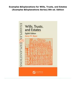 read examples & explanations for wills, trusts, and estates (examples