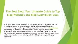 The Best Blog: Your Ultimate Guide to Top Blog Websites and Blog Submission Site