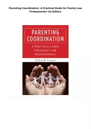 read parenting coordination: a practical guide for family law professi