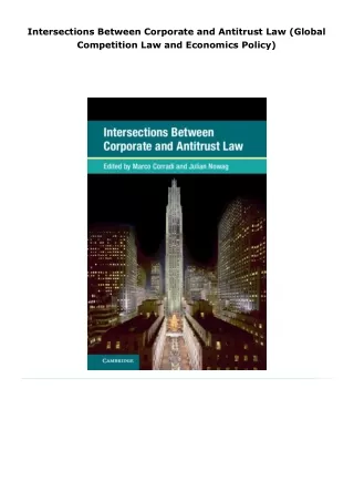 read intersections between corporate and antitrust law (global competi