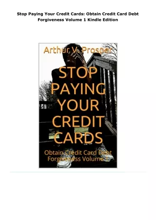 read stop paying your credit cards: obtain credit card debt forgivenes