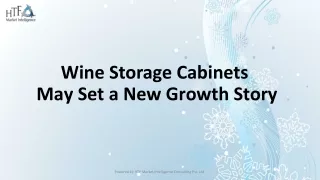 Wine Storage Cabinets May Set a New Growth Story