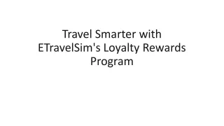 Travel Smarter with ETravelSim's Loyalty Rewards Program