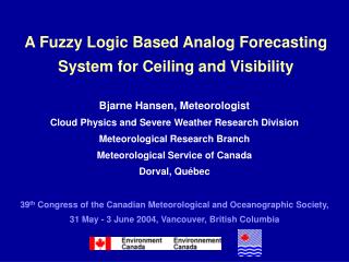 A Fuzzy Logic Based Analog Forecasting System for Ceiling and Visibility
