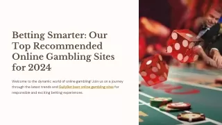 Betting Smarter Our Top Recommended Online Gambling Sites for 2024