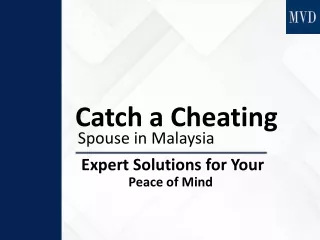 Catch a Cheating Spouse in Malaysia