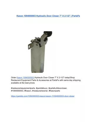 Kason 1094000003 Hydraulic Door Closer 7_ X 2-1_2_ _ PartsFe