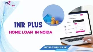 Apply for a Home Loan Online in Noida through INR PLUS