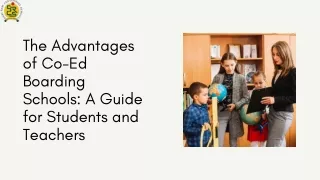 The Advantages of Co-Ed Boarding Schools: A Guide for Students and Teachers