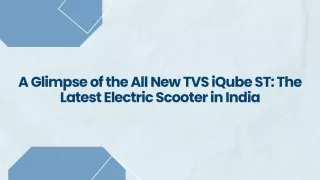 A Glimpse of the All New TVS iQube ST The Latest Electric Scooter in India