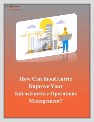 How Can thouCentric Improve Your Infrastructure Operations Management