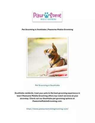 Pet Grooming in Southlake | Pawsome Mobile Grooming