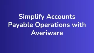 Simplify Accounts Payable Operations with Averiware