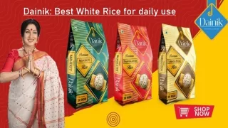Dainik rice- Best White Rice for daily use