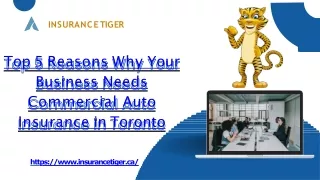 Top 5 Reasons Why Your Business Needs Commercial Auto Insurance in Toronto!