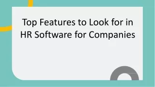 Top Features to Look for in HR Software for Companies