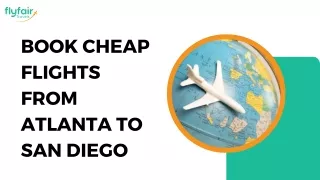 1-800-380-5097:ook Cheap Flights From Atlanta To San Diego