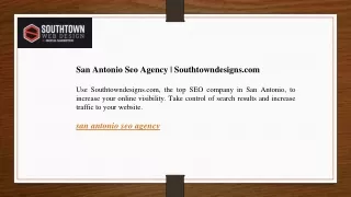 San Antonio Seo Agency Southtowndesigns.com