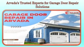 Arvada’s Trusted Experts for Garage Door Repair Solutions