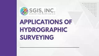 Applications of Hydrographic Surveying by Sgis Survey