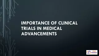 Importance of Clinical Trials in Medical Advancements