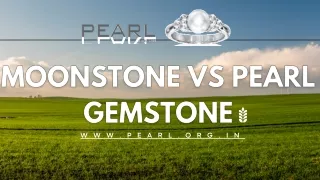 Moonstone VS Pearl Gemstone