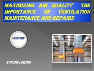 Ventilation maintenance and repairs