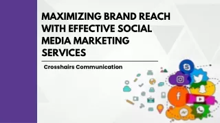 Maximizing Brand Reach with effective Social Media  Markering Services