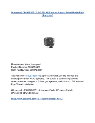 Honeywell C6097B3051 1.5-7 PSI NPT Mount Manual Reset Break-Rise _ PartsHnC