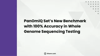 PanOmiQ Set’s New Benchmark with 100% Accuracy in Whole Genome Sequencing Testing