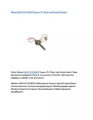 Hobart 00-913135-00225 Sensor W_ Float And Switch PartsFe