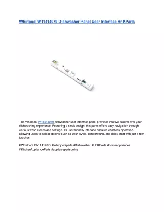 Whirlpool W11414079 Dishwasher Panel User Interface HnKParts