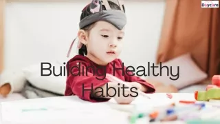 Building Healthy Habits