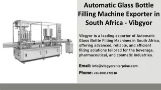 Automatic Glass Bottle Filling Machine Exporter in South Africa - Vibgyor