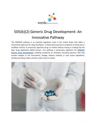 505(B)(2) Generic Drug Development