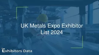 UK Metals Expo Exhibitor List 2024