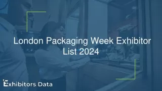 London Packaging Week Exhibitor List 2024