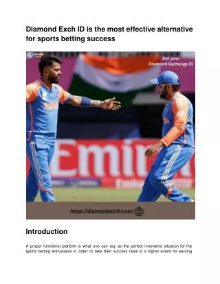 Diamond Exch ID is the most effective alternative for sports betting success
