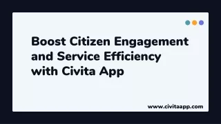 Boost Citizen Engagement and Service Efficiency with Civita App