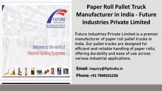 Paper Roll Pallet Truck Manufacturer in India - Future Industries Private Limited