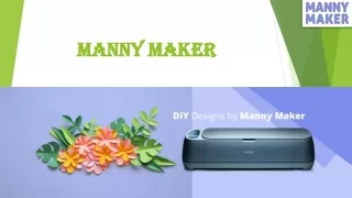 Manny Maker