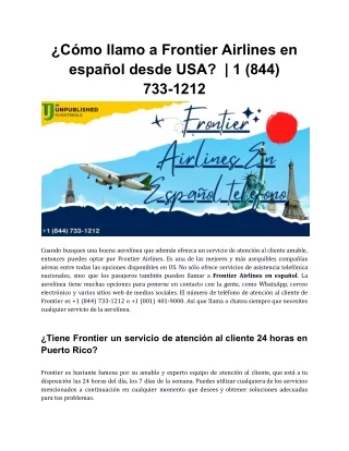 ¿Cómo llamo a Frontier Airlines en español desde USA?  | 1 (844) 733-1212