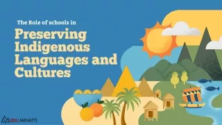 The Role of Schools in India in Preserving Indigenous Languages and Cultures (1)
