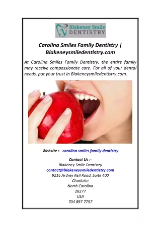 Carolina Smiles Family Dentistry  Blakeneysmiledentistry.com