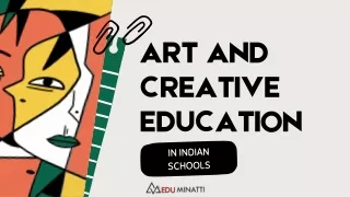 The Importance of Art and Creative Education in Indian Schools Today