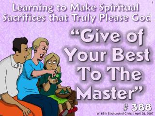 The Best “Surpassing all others in excellence, achievement or quality” “That which is superlative” “Most satisfactory, s