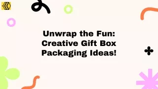 unwrap-the-fun-creative-gift-box-packaging