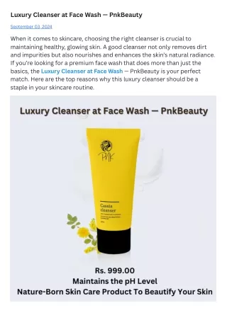 Luxury Cleanser at Face Wash — PnkBeauty