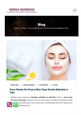 Face Masks for Every Skin Type Sneha Bahekar’s Tips